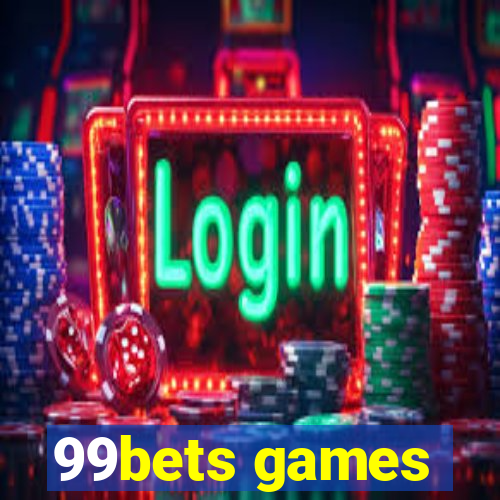 99bets games